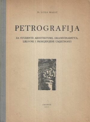 Luka Marić: Petrografija