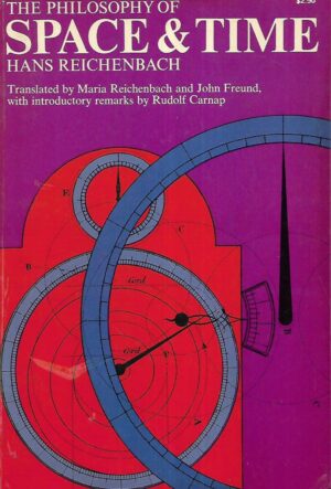 Hans Reichenbach: The Philosophy of Space & Time