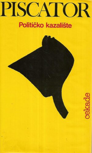 Erwin Piscator: Političko kazalište