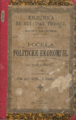 Blaž Lorković: Počela političke ekonomije