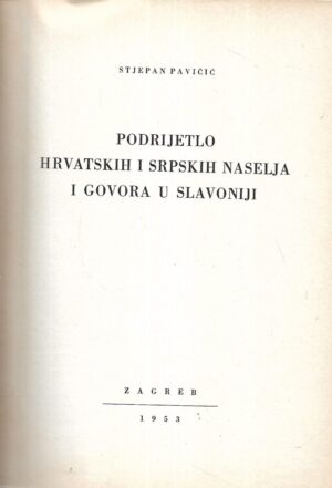 Stjepan Pavičić: Podrijetlo hrvatskih i srpskih naselja i govora u Slavoniji