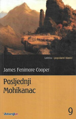 James Fenimore Cooper: Posljednji Mohikanac