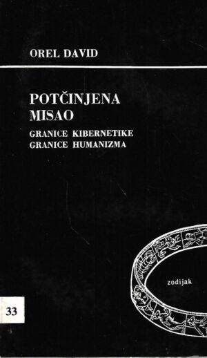 Aurel David: Potčinjena misao