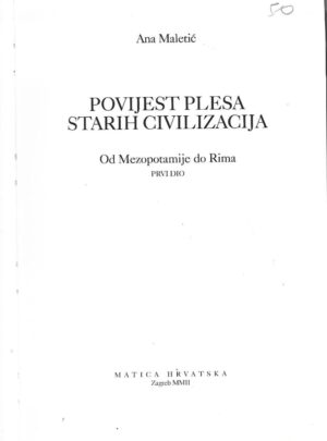 Ana Maletić: Povijest plesa starih civilizacija od Mezopotamije do Rima 1.dio