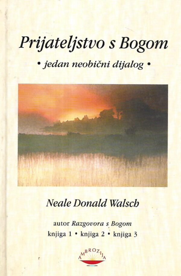 neale donald walsch: prijateljstvo s bogom