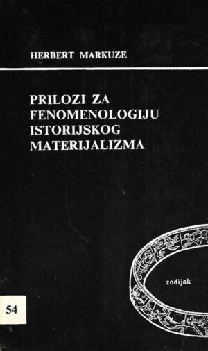 Herbert Marcuse: Prilozi za fenomenologiju istorijskog materijalizma