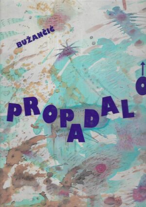 Vlado Bužančić: Ivica Propadalo