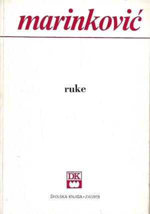 ranko marinković: ruke