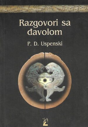 P.D.Ouspensky: Razgovori sa đavlom