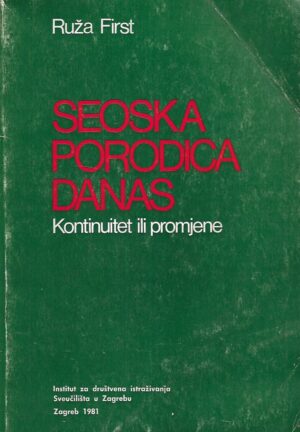 Ruža First: Seoska porodica danas