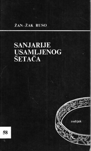 Jean-Jacques Rousseau: Sanjarenje usamljenog šetača