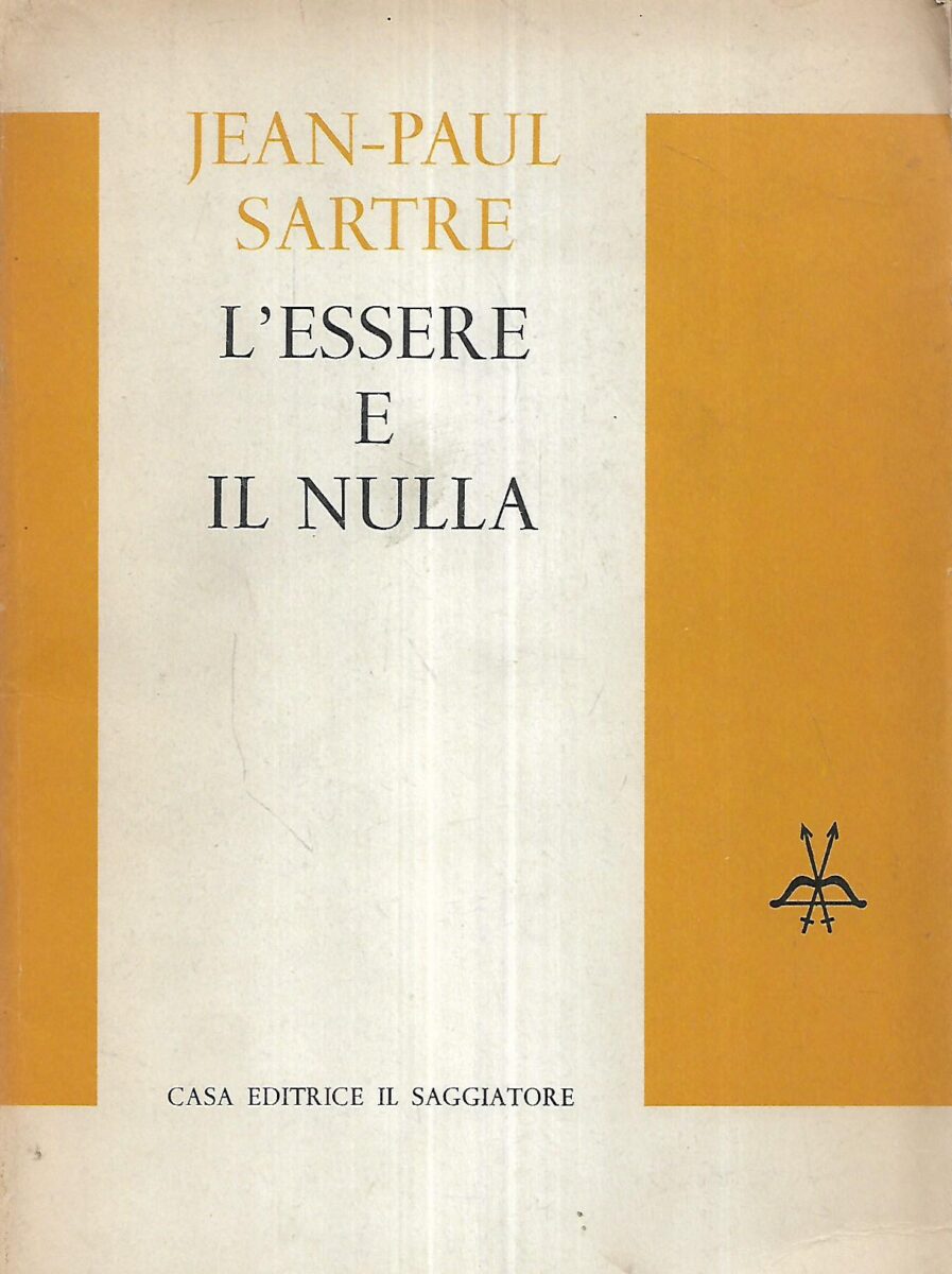 Jean-Paul Sartre: L'essere e il nulla