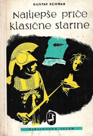 Gustav Schwab: Najljepše priče klasične starine