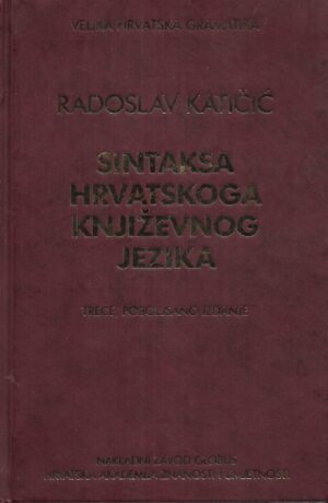 radoslav katičić: sintaksa hrvatskoga književnog jezika