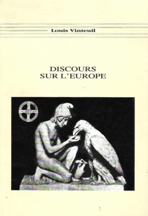 Louis Vinteuil: Discours sur l'Europa