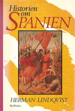 Herman Lindqvist: Historien om Spanien
