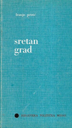 Franjo Petrić: Sretan grad