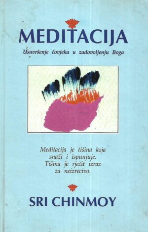 Sri Chinmoy: Meditacija