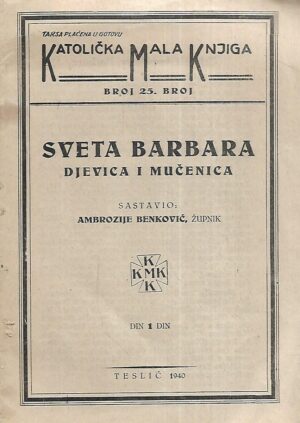 Ambrozije Benković: Sveta Barbara - djevica i mučenica