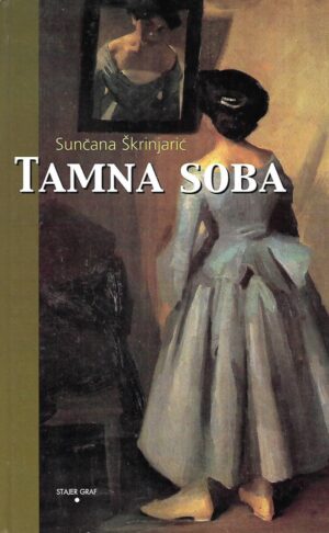 Sunčana Škrinjarić: Tamna soba