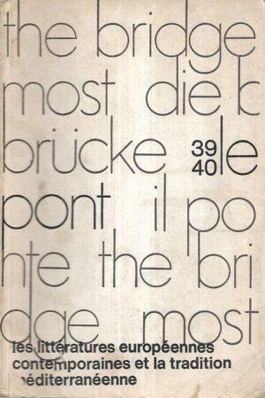 Zlatko gorjan (ur.): The Bridge - Les Litteratures Europeennes Contemporaines et la Tradition Mediterraneenne
