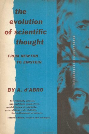 A.d'Abro: The Evolution of Scientific Thought from Newton to Einstein