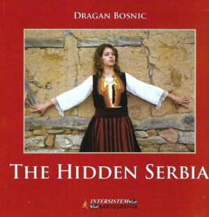 Dragan Bosnić: The Hidden Serbia