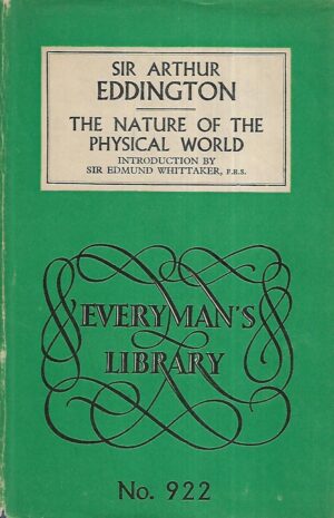Sir Arthur Eddington: The Nature of the Physical World