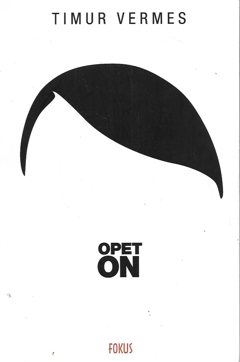 Timur Vermes: Opet on