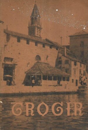 Ivan Delalle: Trogir - vodič