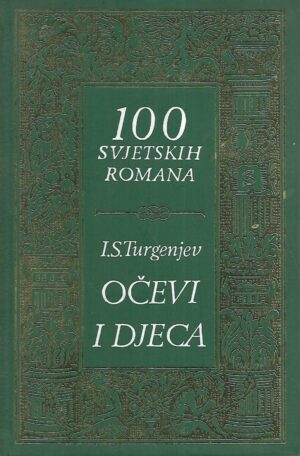 I.S.Turgenjev: Očevi i djeca