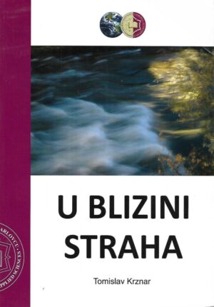 Tomislav Krznar: U blizini straha