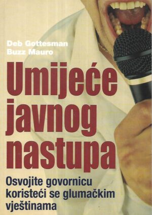 deb gottesman i buzz mauro: umijeće javnog nastupa