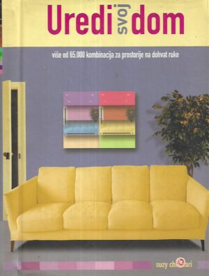 Suzy Chiazzari: Uredi svoj dom