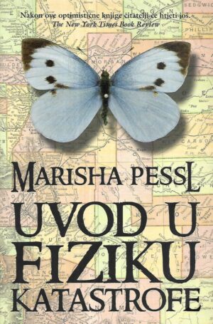 Marisha Pessl: Uvod u fiziku katastrofe