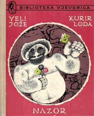 Vladimir Nazor: Veli Jože / Kurir Loda