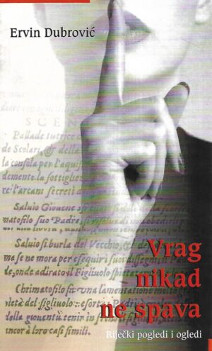 Ervin Dubrović: Vrag nikad ne spava