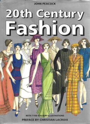 John Peacock: 20th Century Fashion
