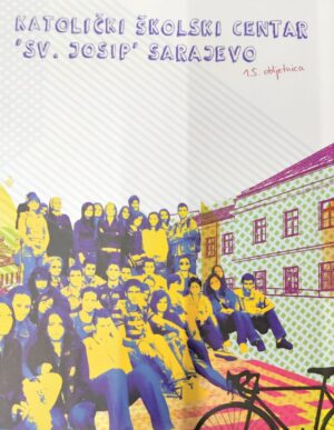 Katolički školski centar Sv.Josip Sarajevo - 15.obljetnica