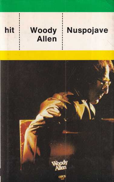 woody allen: nuspojave napomena nema ovitak