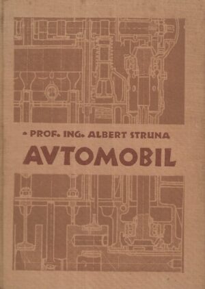 Albert Struna: Avtomobil