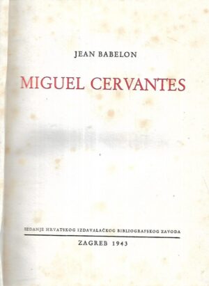 Jean Babelon: Miguel Cervantes