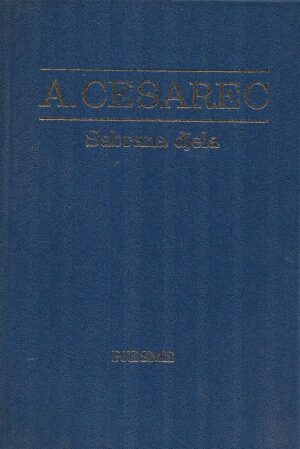 august cesarec: pjesme - sabrana djela iii.