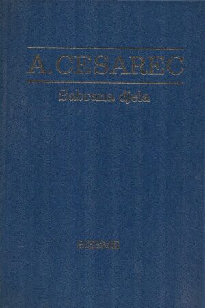 august cesarec: pjesme - sabrana djela iii.