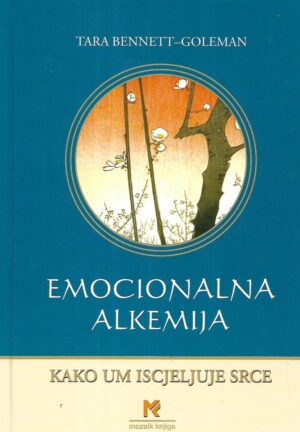 Tara Bennett-Goleman: Emocionalna alkemija