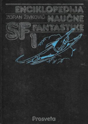 Zoran Živković: Enciklopedija naučne fantastike 1-2