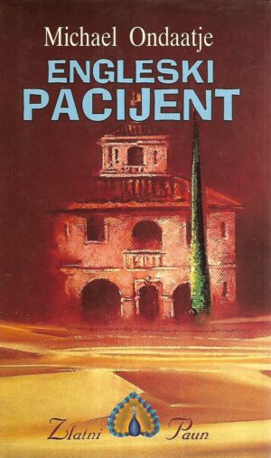 michael ondaatje: engleski pacijent