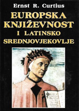 ernst r.curtius: europska književnost i latinsko srednjovjekovlje
