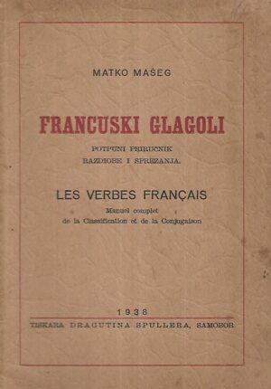 Matko Mašeg: Francuski glagoli / Les Verbes Francais
