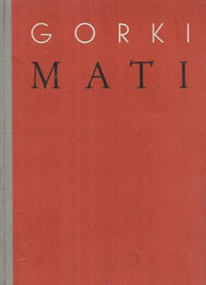 Maksim Gorki: Mati